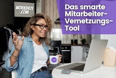 Workdate - das smarte Mitarbeitervernetzungs-Tool