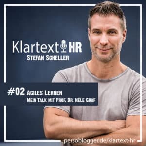 Klartext HR Folge 2: agiles Lernen