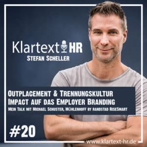 Klartext HR Folge 20: Outplacement & Trennungskultur - vom Einfluss auf das Employer Branding