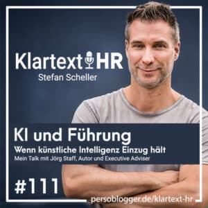 Podcast Folge Klartext HR 111 mit Jörg Staff zu KI in Führung und Management