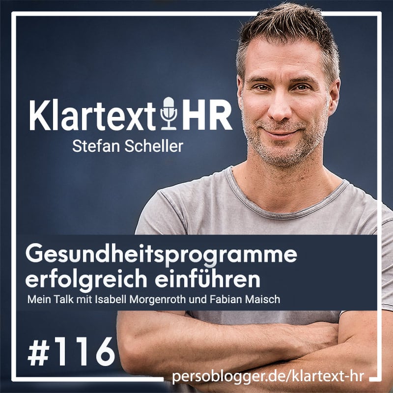 Gesundheitsprogramme erfolgreich einführen - Klartext HR Podcast Folge #116