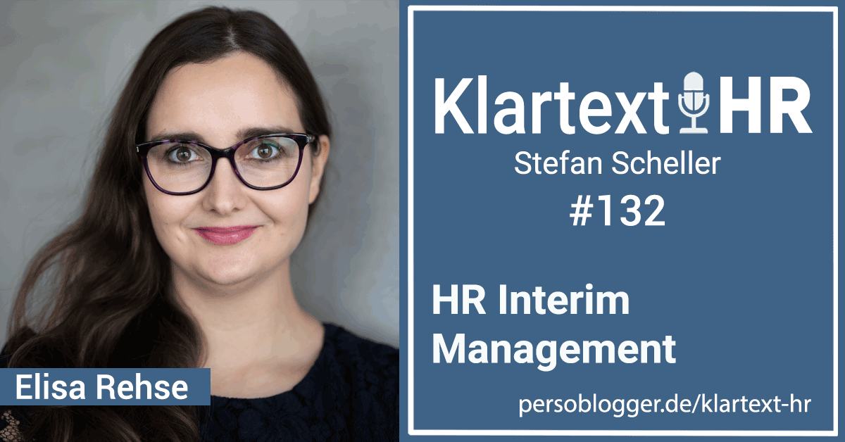 Elisa Rehse bei Klartext HR von Persoblogger Stefan Scheller