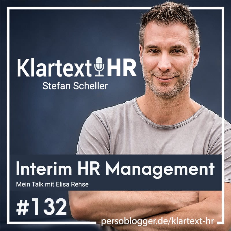 Interim HR-Management - Klartext HR Podcast Folge 132